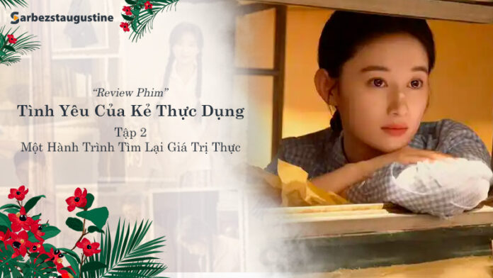 Tình Yêu Của Kẻ Thực Dụng Tập 2: Một Hành Trình Tìm Lại Giá Trị Thực